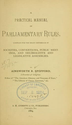 A practical manual of parliamentary rules