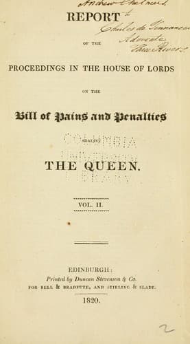Report of the proceedings in the House of Lords on the Bill of Pains and Penalties against the Queen