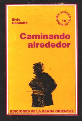 Caminando alrededor y otros relatos