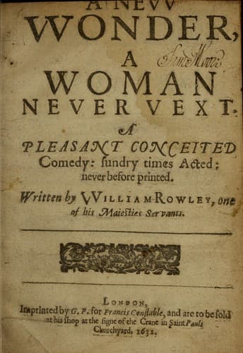 A new wonder, a woman never vext