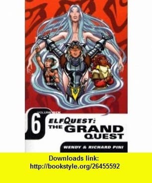 ElfQuest, the grand quest