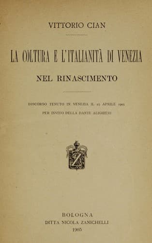 La coltura e l'italianità di Venezia nel rinascimento