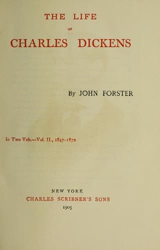 The life of Charles Dickens