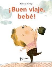 »¡Buen viaje, bebé!