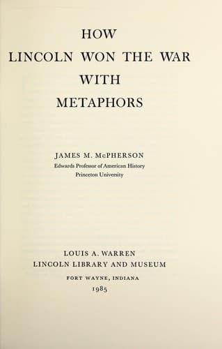 How Lincoln won the war with metaphors