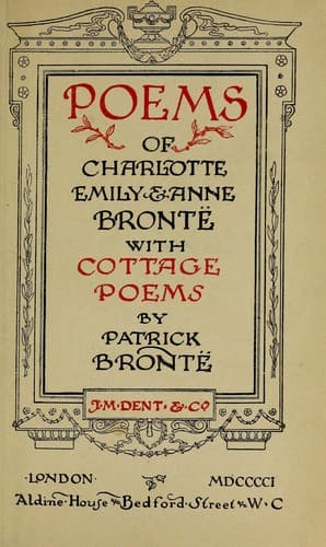 Poems of Charlotte, Emily and Anne Brontë with Cottage Poems