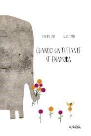 Cuando un elefante se enamora / «c»Davide Cali