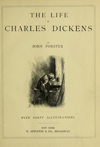 The life of Charles Dickens