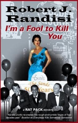 Im A Fool To Kill You A Rat Pack Mystery