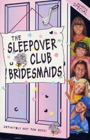 The Sleepover Club Bridesmaids (The Sleepover Club)