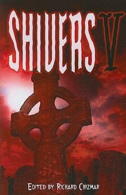 Shivers V