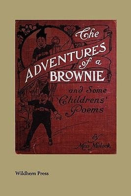 The Adventures of a Brownie Illustrated Edition