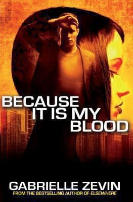 Because It Is My Blood