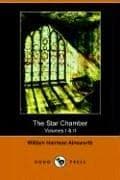 The star-chamber, an historical romance