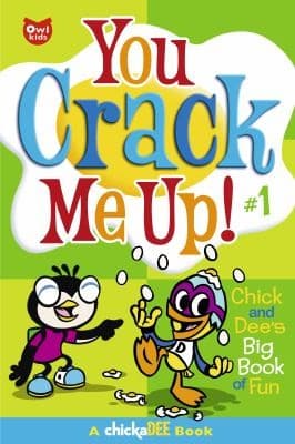 You Crack Me Up Chick And Dees Big Book Of Fun