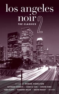 Los Angeles Noir 2 The Classics