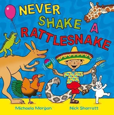 Never Shake A Rattlesnake