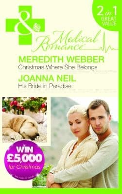 Christmas Where She Belongs / His Bride in Paradise