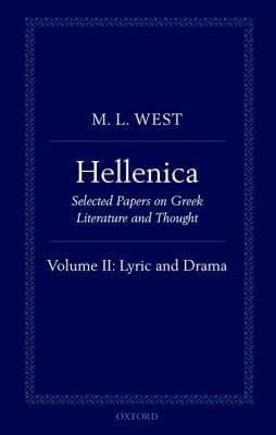 Hellenica Selected Papers On Greek Literature And Thought