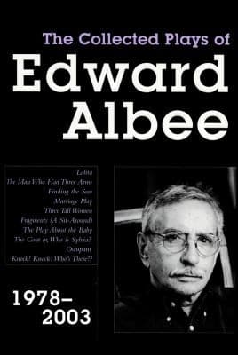 The Collected Plays Of Edward Albee 19792003