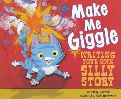 Make Me Giggle Writing Your Own Silly Story