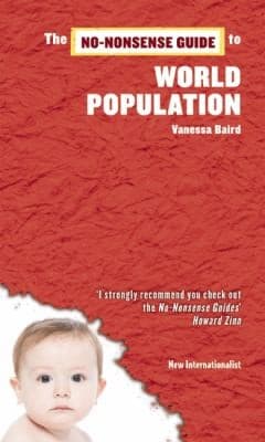 The Nononsense Guide To World Population