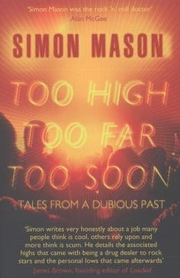 Too High Too Far Too Soon Tales From A Dubious Past