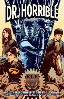 Dr Horrible And Other Horrible Stories