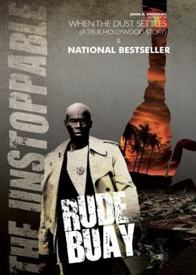 Rude Buay Akarude Boy The Unstoppable