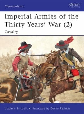 Imperial Armies Of The Thirty Years War