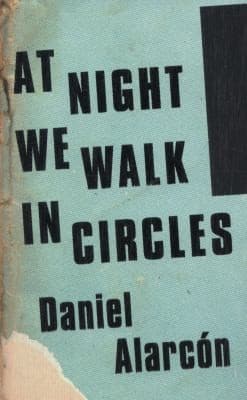 At Night We Walk In Circles