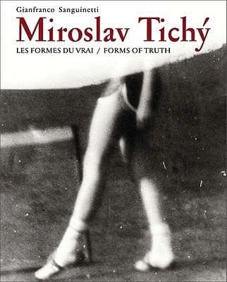 Miroslav Tich Les Forms Du Vrai