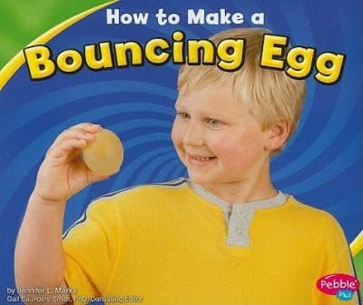 How To Make A Bouncing Egg