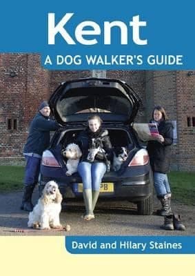 Kent A Dog Walkers Guide