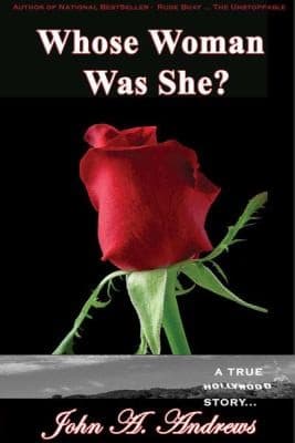 Whose Woman Was She a True Hollywood Story