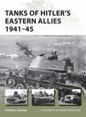 Tanks Of Hitlers Eastern Allies 194145