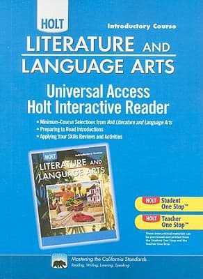 Literature And Language Arts Grade 6 Universal Access Interactive Reader Holt Literature And Language Arts California