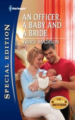 An Officer a Baby and a Bride
            
                Harlequin Special Edition