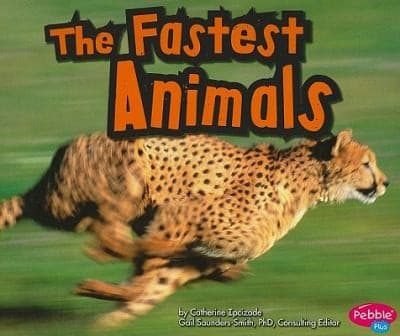 The Fastest Animals
            
                Pebble Plus Extreme Animals Paperback