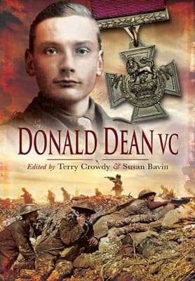 Donald Dean Vc The Memoris Of A Volunteer Territorial From Two World Wars