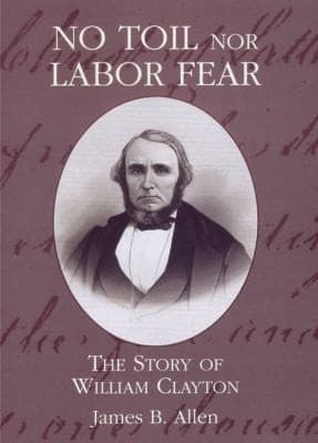 No Toil Nor Labor Fear
            
                Biographies in LatterDay Saint History