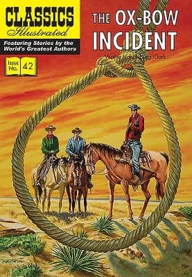 The OxBow Incident
            
                Classics Illustrated