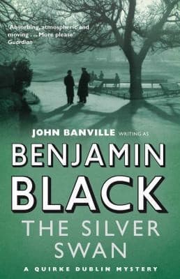 The Silver Swan Benjamin Black