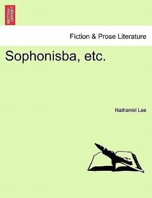 Sophonisba Etc
