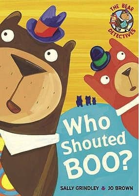 Who Shouted Boo Written by Sally Grindley