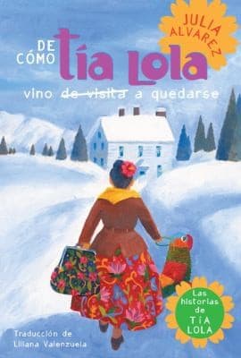 de Como Tia Lola Vino de Visita A Quedarse
            
                Historias de Tia Lola