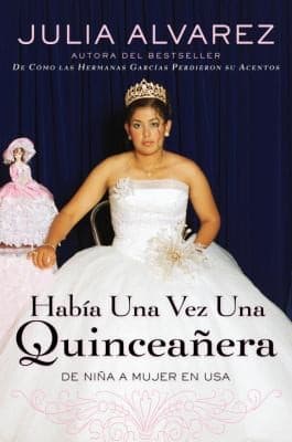 Habia una Vez una Quinceanera