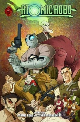 Atomic Robo and Other Strangeness
Atomic Robo