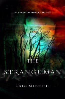 The Strange Man
            
                Coming Evil