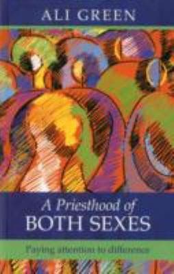 A Priesthood Of Both Sexes Paying Attention To Difference